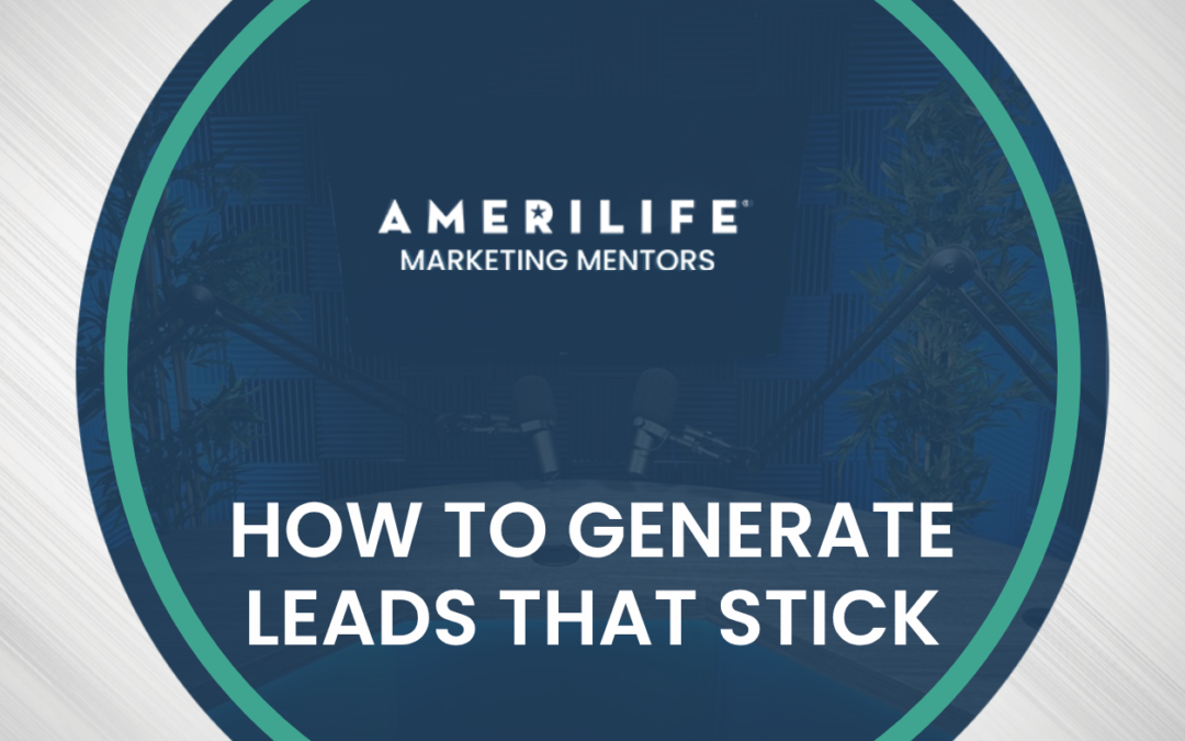 Smart Marketing for Insurance Agents: Generate More Leads with Less Stress
